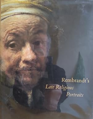 Image du vendeur pour Rembrandt's Late Religious Portraits mis en vente par Structure, Verses, Agency  Books