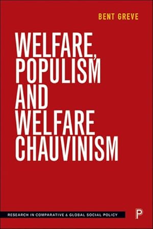 Seller image for Welfare, Populism and Welfare Chauvinism for sale by GreatBookPrices