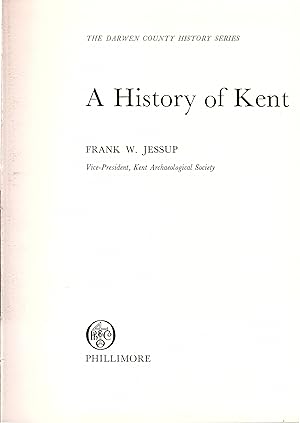 A History of Kent - The Darwen county history series - 1974