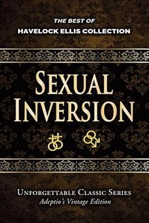 Bild des Verkufers fr Havelock Ellis Collection : Sexual Inversion zum Verkauf von GreatBookPrices