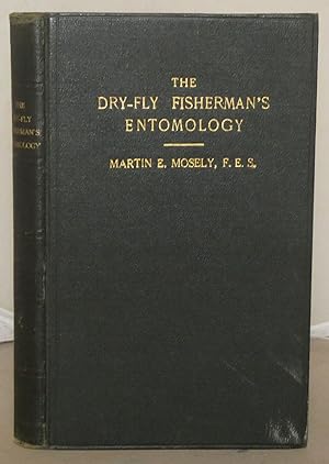 The Dry-fly Fisherman's Entomology