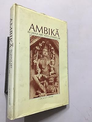Bild des Verkufers fr Ambika In Jaina Art And Literature. zum Verkauf von Prabhu Book Exports