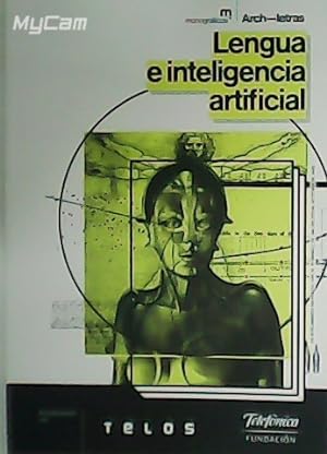 Seller image for Monogrficos Arch-letras. Lengua e inteligencia artificial. for sale by Librera y Editorial Renacimiento, S.A.