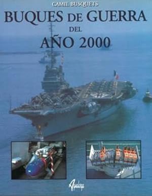 Bild des Verkufers fr Buques de Guerra del Ao 2000. ndice: Submarinos. Portaaviones portahelicpteros. Cruceros. Destructores. Fragatas. Patrulleros, corbetas y similares. Buques anfibios. Buques de guerra de minas. Buques de apoyo logstico y auxiliares. Aviacin naval. Armamento y sensores. Armada espaola. zum Verkauf von Librera y Editorial Renacimiento, S.A.