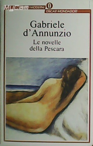Image du vendeur pour Le novelle della Pescara. mis en vente par Librera y Editorial Renacimiento, S.A.