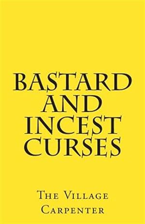 Bild des Verkufers fr Bastard and Incest Curses zum Verkauf von GreatBookPrices