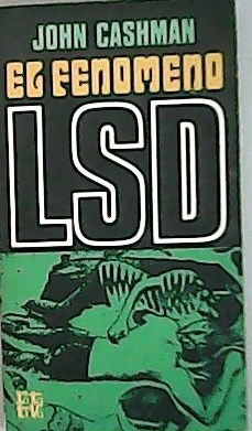 Imagen del vendedor de El Fenmeno LSD. a la venta por Librera y Editorial Renacimiento, S.A.