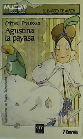 Seller image for Agustina la payasa. Ilustraciones Pablo Echevarra. for sale by Librera y Editorial Renacimiento, S.A.
