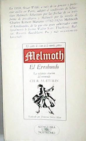 Seller image for Melmoth el errabundo. raduccin de Francisco Torres Oliver. for sale by Librera y Editorial Renacimiento, S.A.