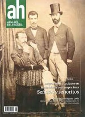 Seller image for REVISTA AH, ANDALUCA EN LA HISTORIA. N 26. Ao VII. OCTUBRE-DICIEMBRE 2009. Dosier: Empresarios y caciques en la Andaluca contempornea, seores y seoritos. Antonio Domnguez Ortiz: Homenaje al maestro de historiadores en el centenario de su nacimiento. Colaboradores: Francisco Cobo Romero, Mara Sierra,M Antonia Pea Guerrero, Antonio Parejo, Antonio Florencio Puntas, Ricardo Garca Crcel, David Florido del Corral, Marcos Fernndez Gmez, Juan Eslava Galn, Rosa M Martnez Moreno y Miguel A. Snchez Herrador. for sale by Librera y Editorial Renacimiento, S.A.