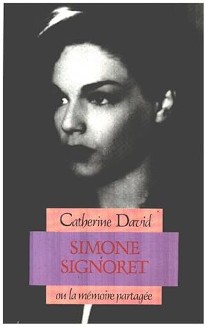 Image du vendeur pour Simone Signoret Ou La Mmoire Partage mis en vente par librairie philippe arnaiz