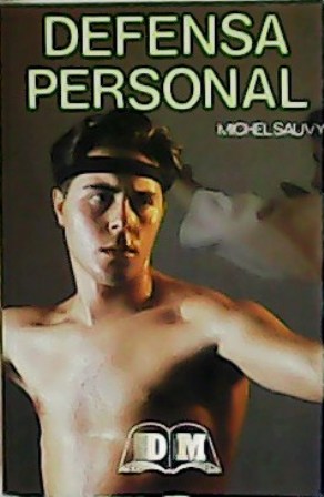 Imagen del vendedor de Defensa personal. a la venta por Librera y Editorial Renacimiento, S.A.
