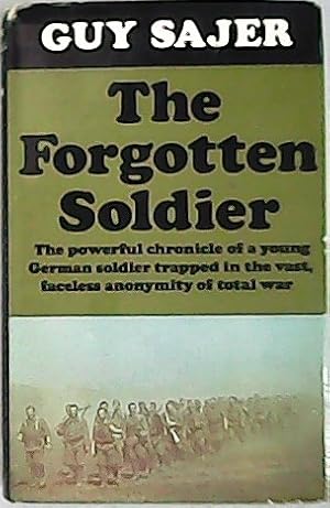 Immagine del venditore per The Forgotten Soldier. venduto da Librera y Editorial Renacimiento, S.A.