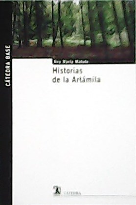 Image du vendeur pour Historias de Artmila. mis en vente par Librera y Editorial Renacimiento, S.A.