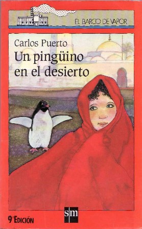 Imagen del vendedor de Un pingüino en el desierto. a la venta por Librería y Editorial Renacimiento, S.A.
