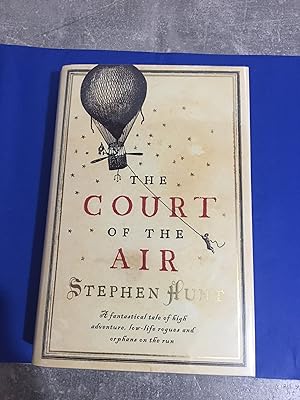 The Court of the Air (UK HB 1/1, Signed, Stamped,Numbered LTD of 100 - Stunning As New Copy)