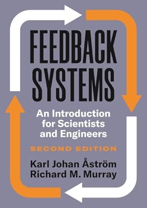 Imagen del vendedor de Feedback Systems : An Introduction for Scientists and Engineers a la venta por GreatBookPrices