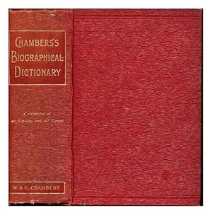 Seller image for CHAMBERS'S BIOGRAPHICAL DICTIONARY: THE GREAT OF ALL TIMES AND NATIONS. for sale by WeBuyBooks