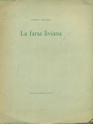 Bild des Verkufers fr La farsa liviana zum Verkauf von Librodifaccia