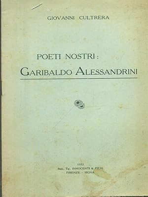 Seller image for Poeti nostri: Garibaldo Alessandrini for sale by Librodifaccia