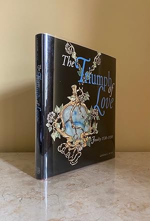 Immagine del venditore per The Triumph of Love | Jewelry (Jewellry | Jewellery) 1530-1930 [Signed] venduto da Little Stour Books PBFA Member