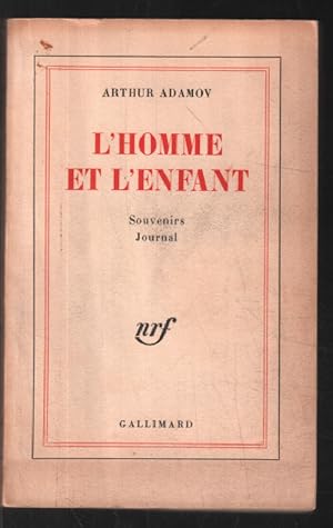 L'homme et l'enfant: souvenirs journal