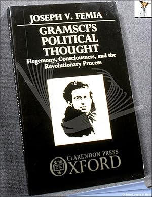 Imagen del vendedor de Gramsci's Political Thought: Hegemony, Consciousness, and the Revolutionary Process a la venta por BookLovers of Bath