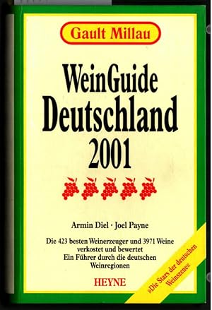 Bild des Verkufers fr WeinGuide Deutschland 2001. [Die Stars der deutschen Weinszene.] Gault Millau. zum Verkauf von Ralf Bnschen