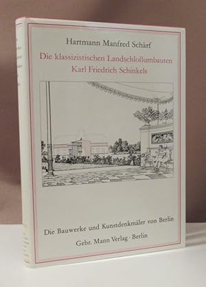 Die klassizitischen Landschlossumbauten Karl Friedrich Schinkels.