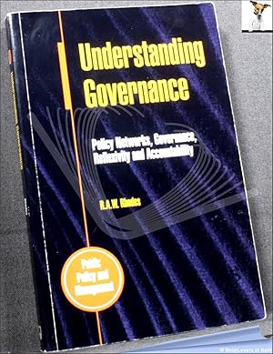 Bild des Verkufers fr Understanding Governance: Policy Networks, Governance, Reflexivity and Accountability zum Verkauf von BookLovers of Bath