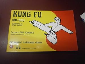 Bild des Verkufers fr Kung Fu Wu-Shu. Techniques du style Shaolin. Art martial traditionnel chinois zum Verkauf von Le livre de sable