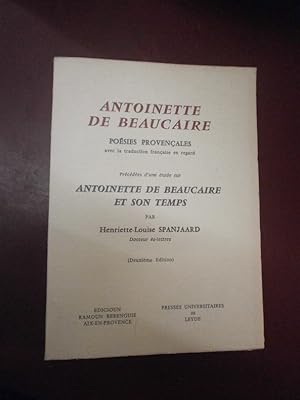 Poésies provençales. Précédées d'une étude sur Antoinette de Beaucaire en son temps par H. L. Spa...