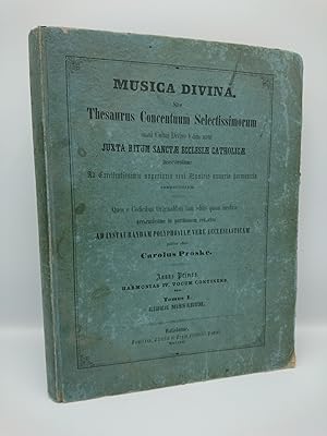 Seller image for Musica Divina Sive Thesaurus Concentuum Selectissimorum omni Cultui Divino totius anni Juxta Ritum Sanctae Ecclesiae Catholicae inservientium. Tomus I: Liber Missarum for sale by Antiquariat Bcherwurm