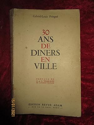 Image du vendeur pour 30 ANS DE DINERS EN VILLE mis en vente par LA FRANCE GALANTE