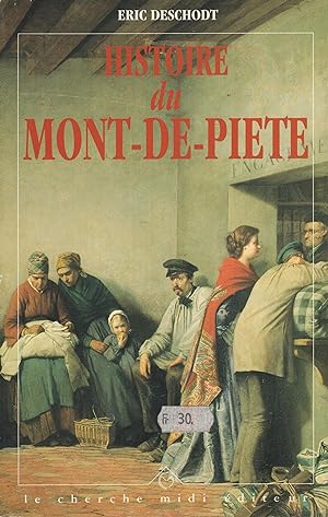 Bild des Verkufers fr Histoire du Mont-de-Pit zum Verkauf von PRISCA