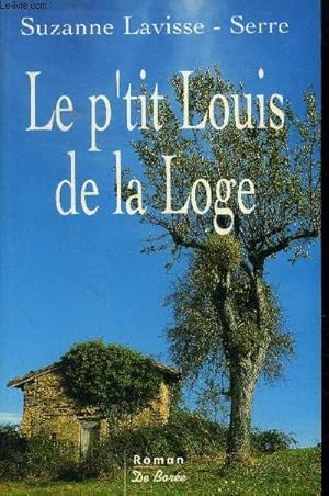 Bild des Verkufers fr Le p'tit Louis de la Loge zum Verkauf von Le-Livre