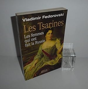 Image du vendeur pour Les tsarines. Les femmes qui ont fait la Russie. Paris. ditions du Rocher. 2000. mis en vente par Mesnard - Comptoir du Livre Ancien