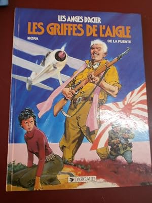 Les anges d'acier : Les griffes de l'aigle