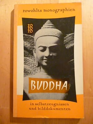 Imagen del vendedor de Buddha in Selbstzeugnissen und Bilddokumenten. rowohlts monographien. Herausgegeben von Kurt Rusenberg. a la venta por Versandantiquariat Harald Gross