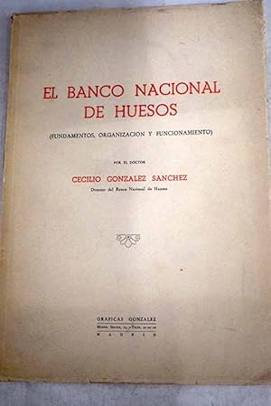 Seller image for El Banco Nacional de Huesos for sale by Alcan Libros