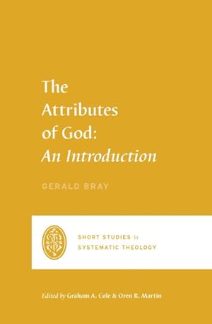 Immagine del venditore per Attributes of God : An Introduction venduto da GreatBookPrices