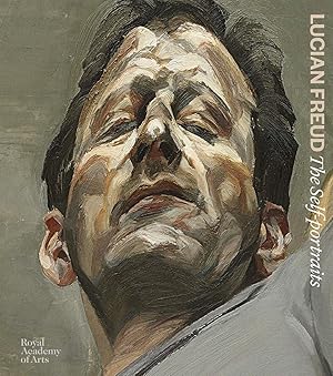 Bild des Verkufers fr Lucian Freud: The Self-portraits / Royal Academy of Arts ; [Beitrge:] David Dawson, Joseph Leo Koerner, Jasper Sharp, Sebastian Smee, Rebecca Bray zum Verkauf von Licus Media