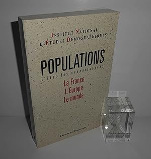 Seller image for Populations. L'tat des connaissances. La France. L'Europe. Le Monde. Paris. ditions la dcouverte. 1996. for sale by Mesnard - Comptoir du Livre Ancien