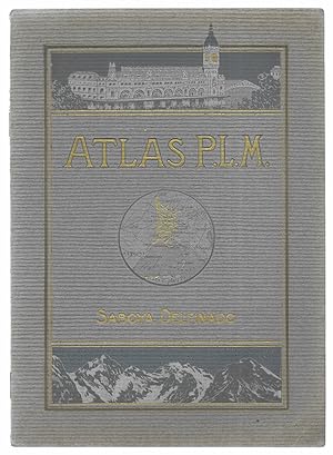 Saboya, Delfinado Atlas P.L.M. 1900 Ferrocarriles de Paris-Lion- Mediterráneo