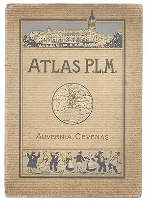 Auvernia. Cevenas. Atlas P.L.M. 1900 Ferrocarriles de Paris-Lion- Mediterráneo