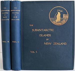 The Subantarctic Islands of New Zealand. Reports on the Geo-Physics, Geology, Zoology, and Botany...