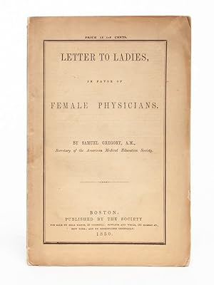 Letter to Ladies, in Favor of Female Physicians