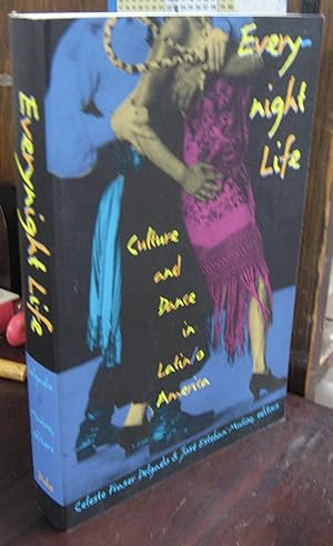 Imagen del vendedor de Everynight Life: Culture and Dance in Latin/o America a la venta por Atlantic Bookshop