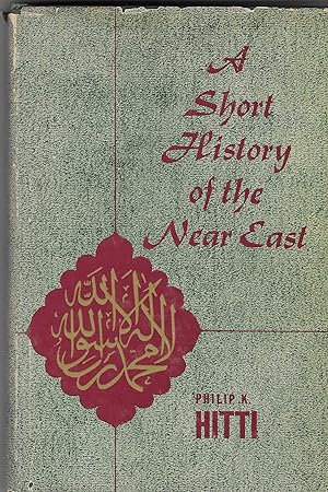 Image du vendeur pour Short History of the Near East mis en vente par BASEMENT BOOKS