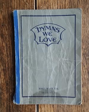 Imagen del vendedor de Hymns We Love a la venta por Grandma Betty's Books